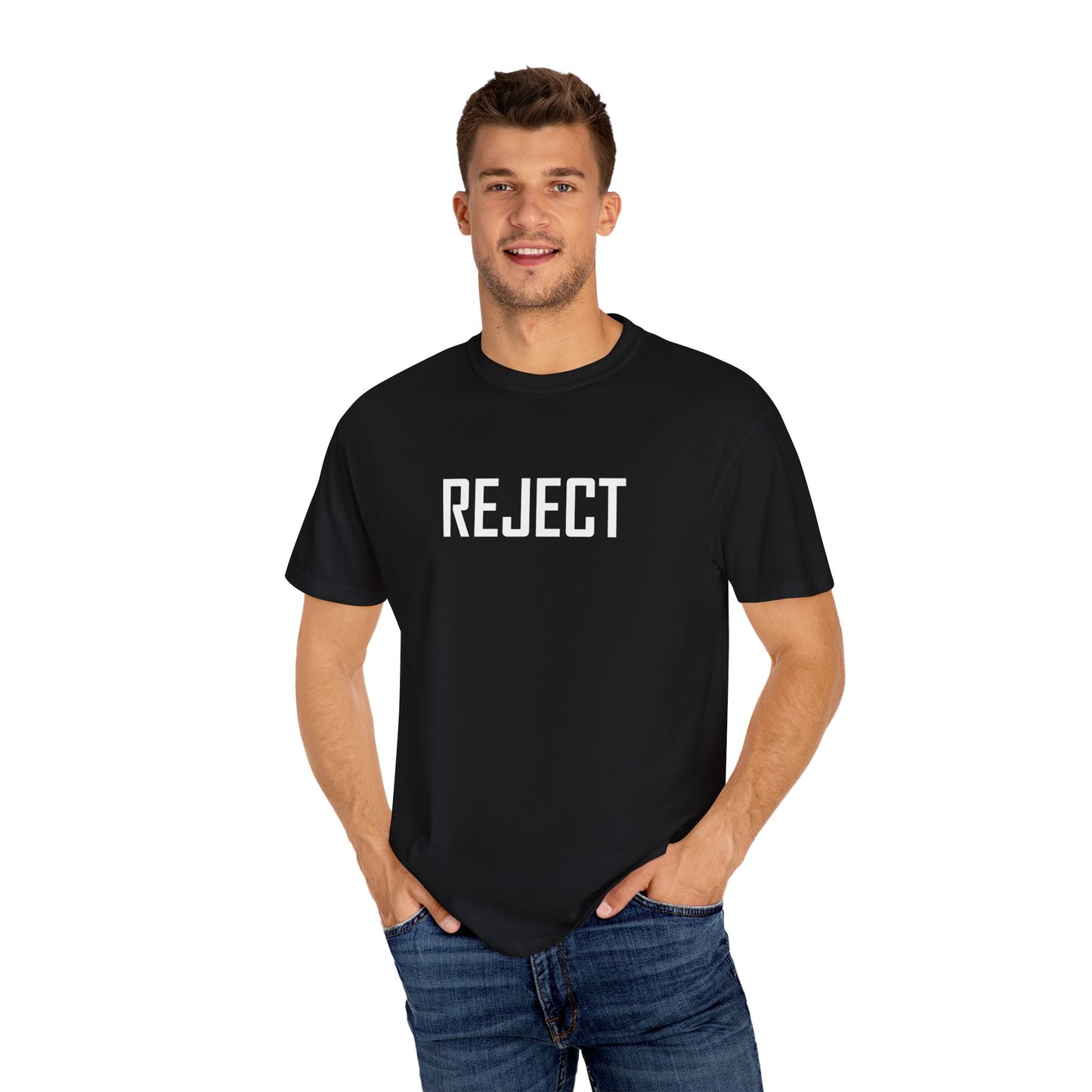 REJECT Tee made with She-Jects favorite brand COMFORT COLORS! So comfy!