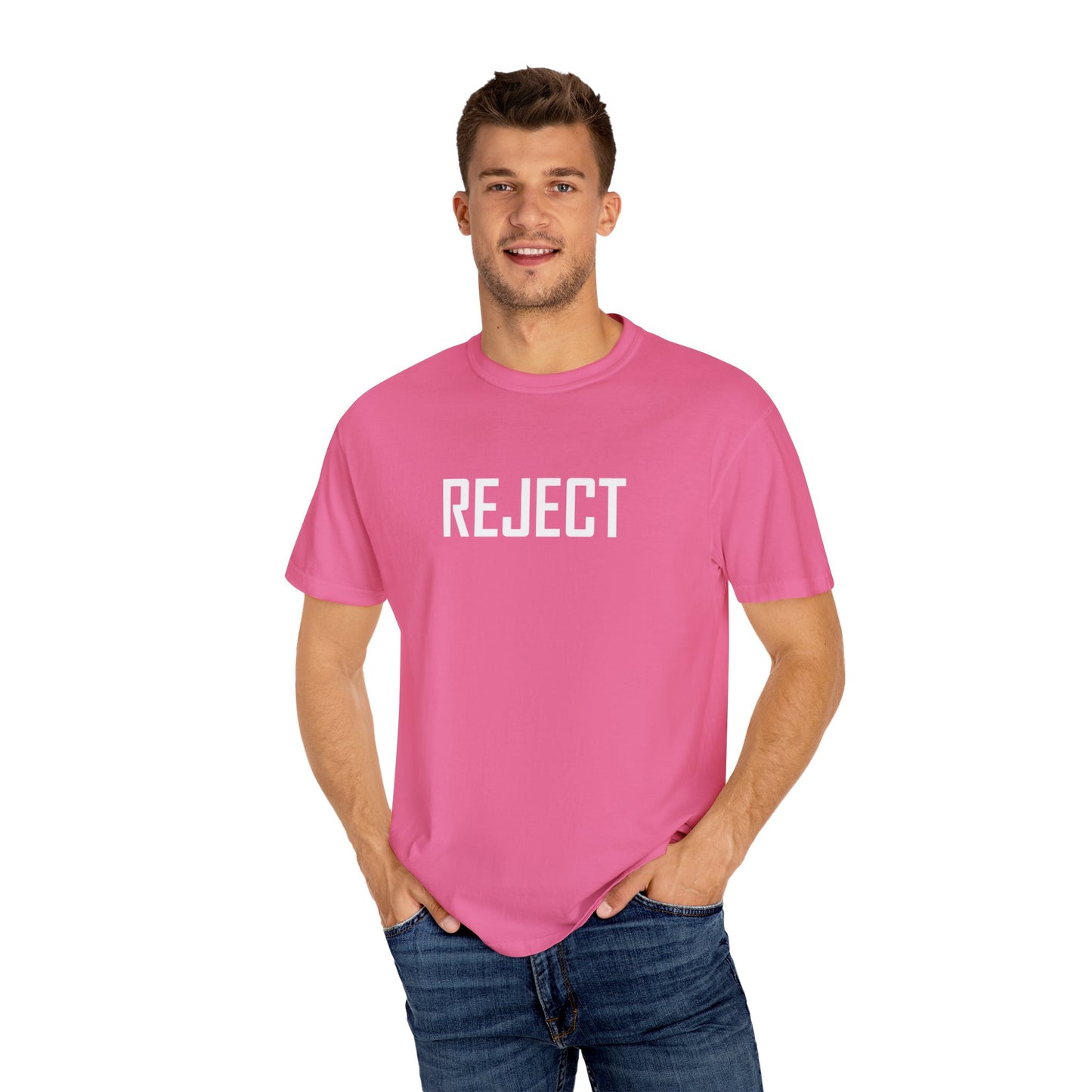 REJECT Tee made with She-Jects favorite brand COMFORT COLORS! So comfy!