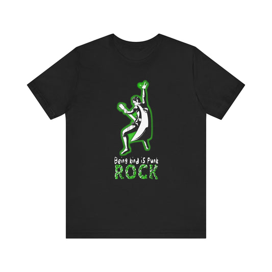 Being Kind is Punk Rock Unisex Tee