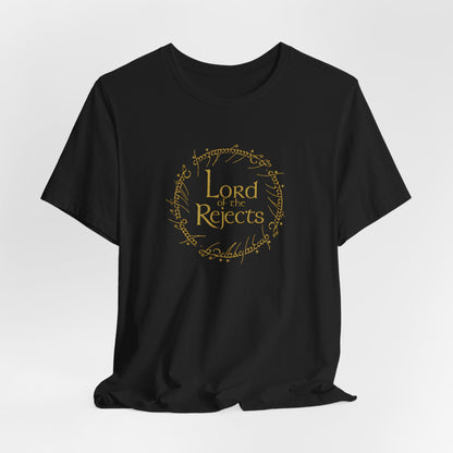 Lord of the Rejects Tee