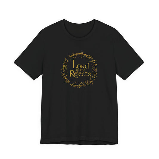 Lord of the Rejects Tee