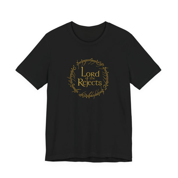 Lord of the Rejects Tee