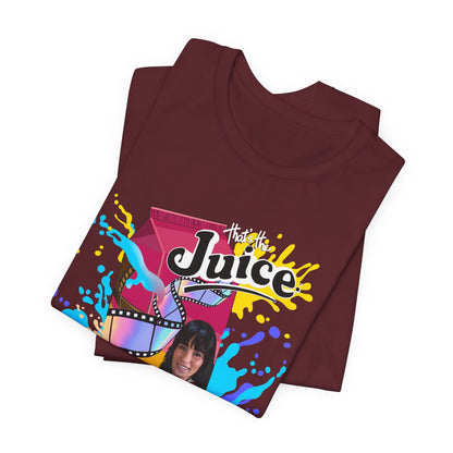 That's the Juice- Reel Rejects Shirt in Black (Featuring Tara Erickson)