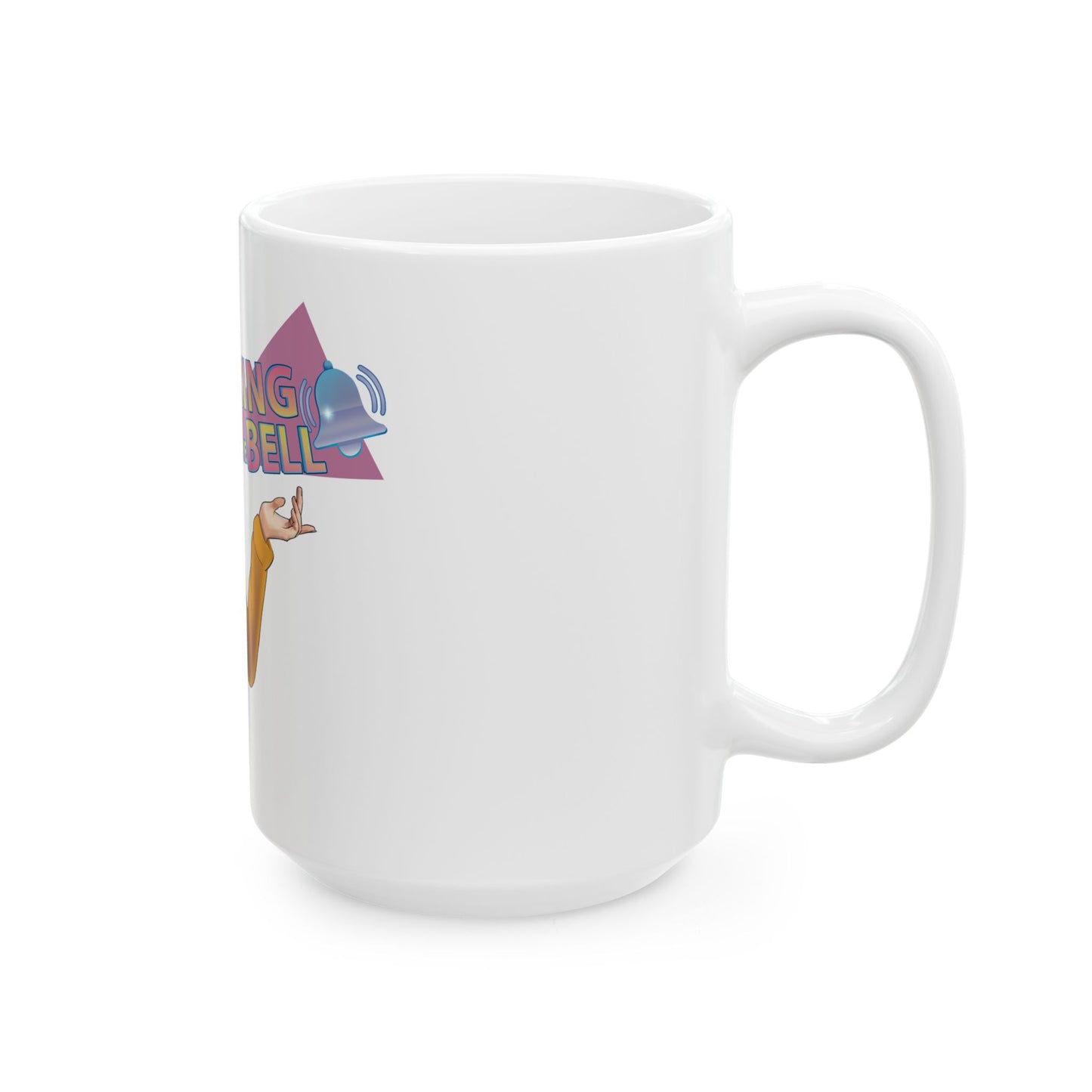 "Ring the Bell" Ceramic Mug