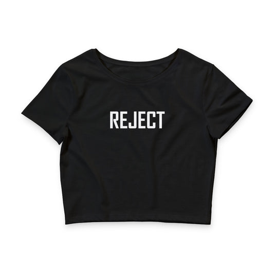 REJECT Crop Tee — by the She-Jects (Limited Black for the Spooky season)