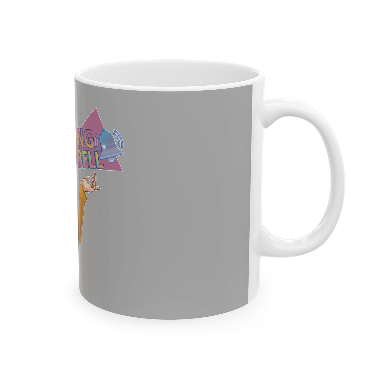 "Ring the Bell" Ceramic Mug