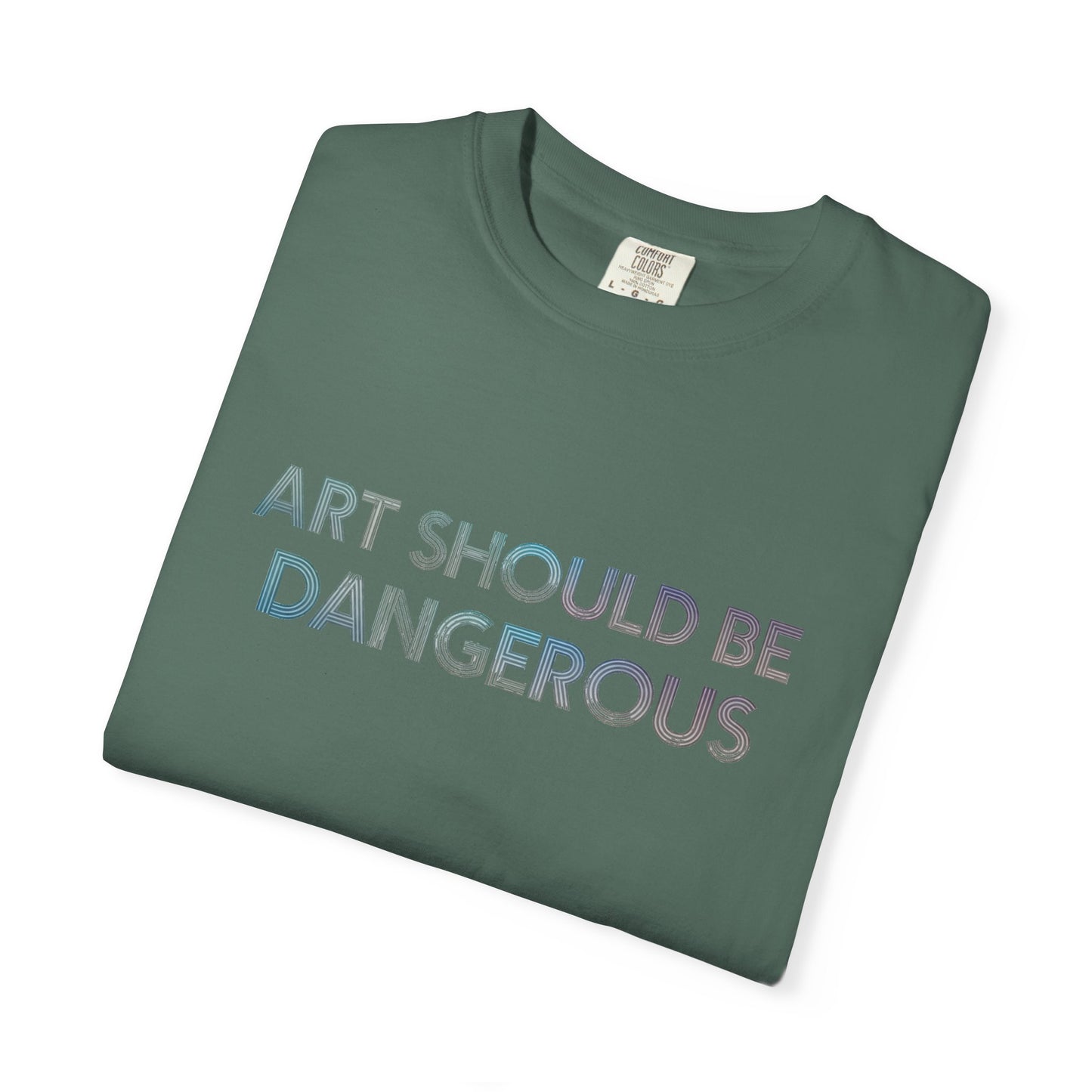 Art Should Be Dangerous - Euphoria Tee by Tara