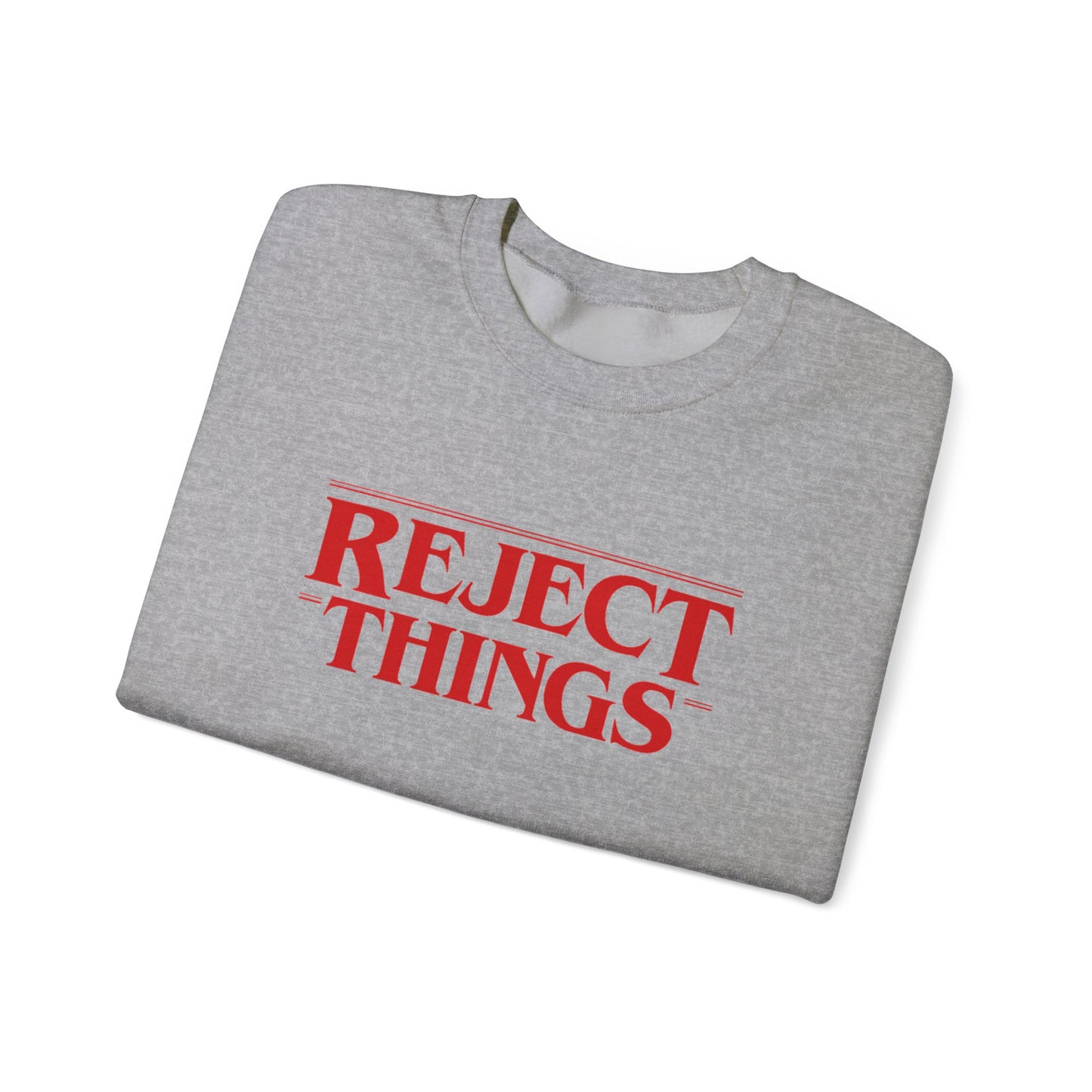 (Reel) Reject Things Sweatshirt