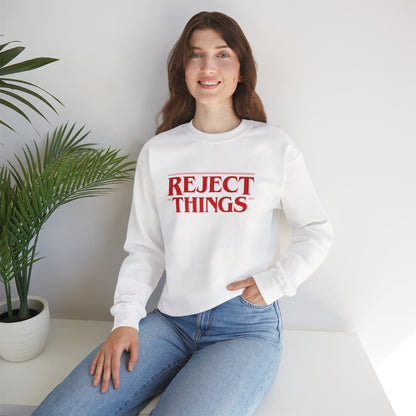 (Reel) Reject Things Sweatshirt